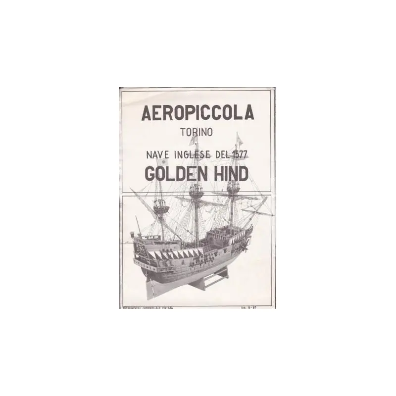DISEGNO COSTRUTTIVO GOLDEN HIND Aeropiccola Novità