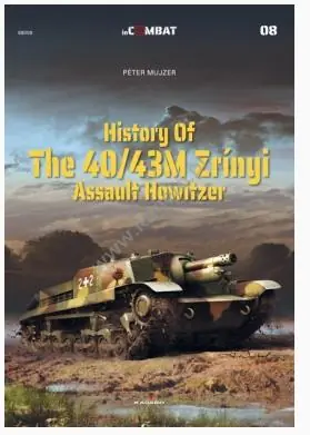 History of the 40/43M Zrínyi Assault Howitzer Vendita Finale